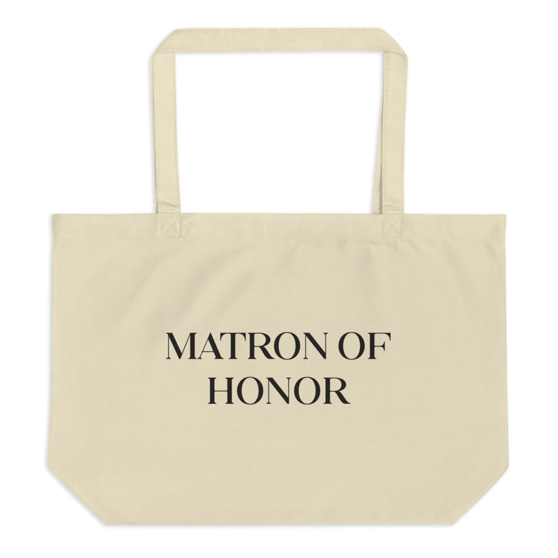 Matron of Honor Large Organic Tote Bag