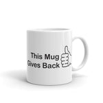 This Mug Gives Back Mug