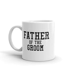 Father of the Groom 11 oz. Mug