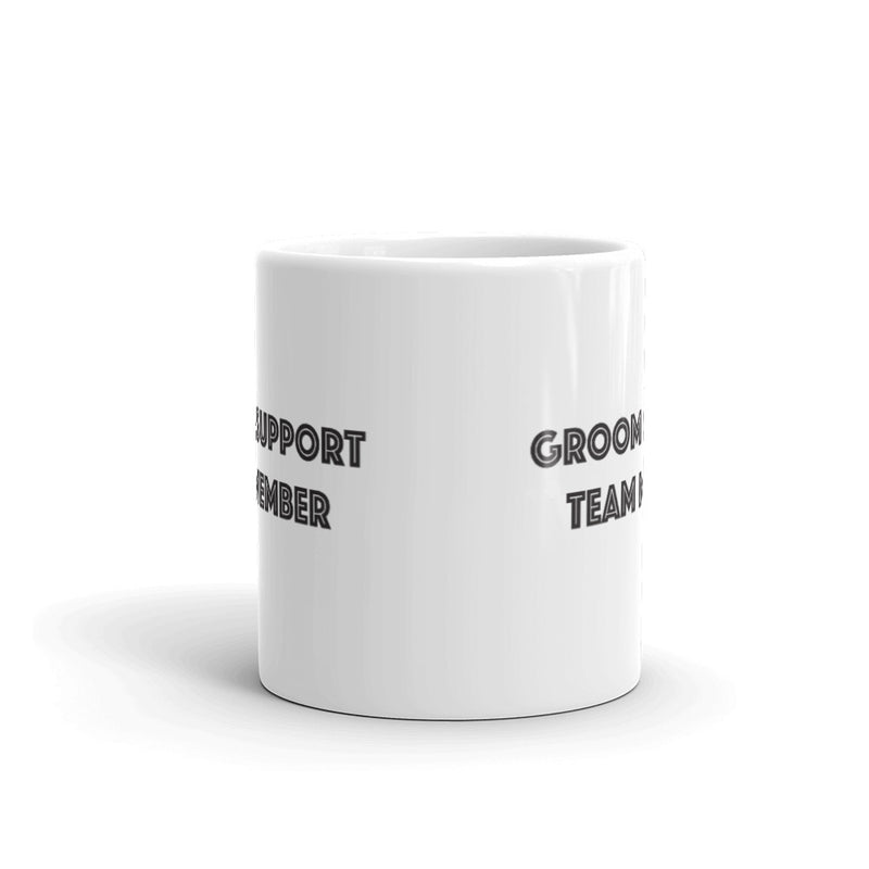 Groom Support Team Member 11 oz. Mug