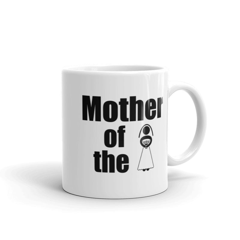 Mother of the Bride 11 oz. Mug